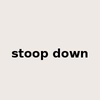 stoop down是什么意思