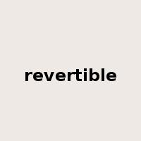 revertible是什么意思