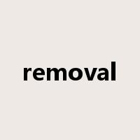 removal