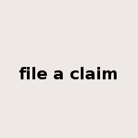 file a claim是什么意思