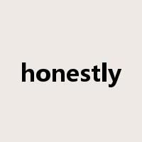 honestly是什么意思