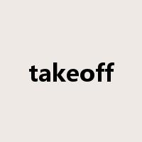 takeoff是什么意思