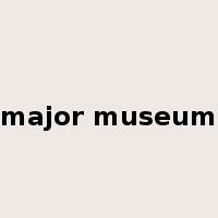 major museum是什么意思