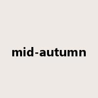 mid-autumn是什么意思