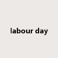 labour day是什么意思