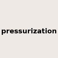 pressurization是什么意思