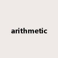 arithmetic是什么意思