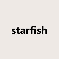 starfish是什么意思