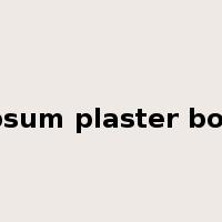 gypsum plaster board