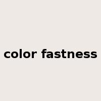 color fastness是什么意思