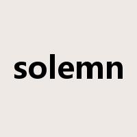 solemn