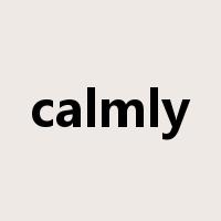 calmly是什么意思