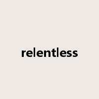 relentless是什么意思