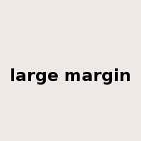 large margin