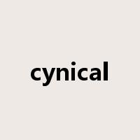 cynical