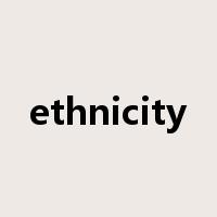 ethnicity是什么意思