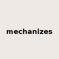 mechanizes是什么意思