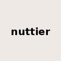 nuttier