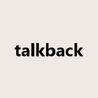 talkback是什么意思