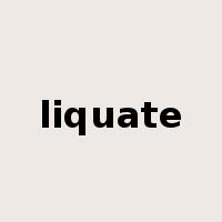 liquate