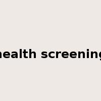 health screening是什么意思