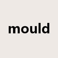 mould