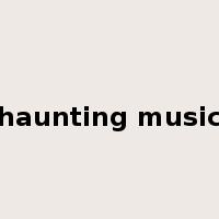 haunting music