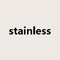 stainless是什么意思