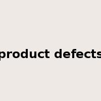 product defects是什么意思