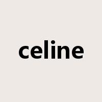 celine是什么意思