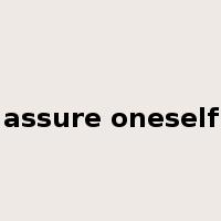 assure oneself