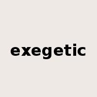 exegetic是什么意思