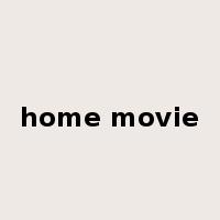 home movie是什么意思