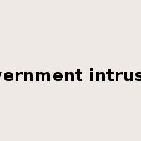 government intrusion是什么意思