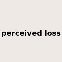 perceived loss