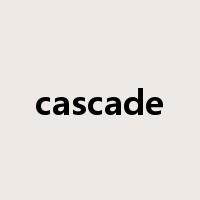 cascade是什么意思