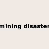 mining disaster是什么意思