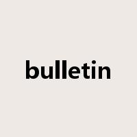 bulletin是什么意思