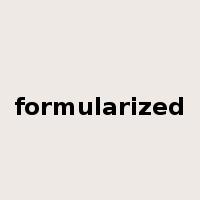 formularized是什么意思