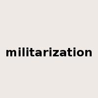 militarization是什么意思