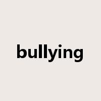 bullying是什么意思