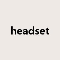 headset是什么意思