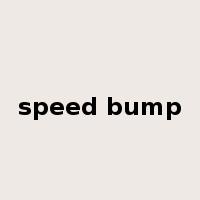 speed bump是什么意思