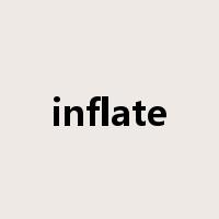 inflate