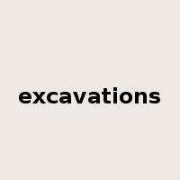 excavations