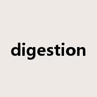 digestion