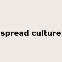 spread culture是什么意思