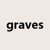 graves是什么意思