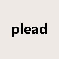 plead