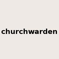 churchwarden是什么意思